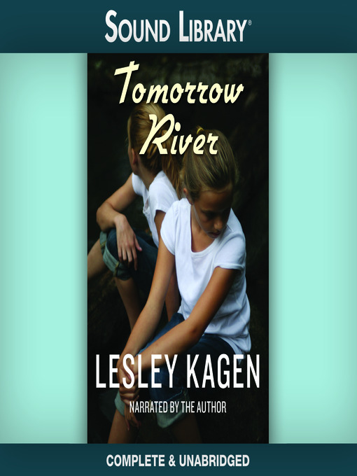 Title details for Tomorrow River by Lesley Kagen - Wait list
